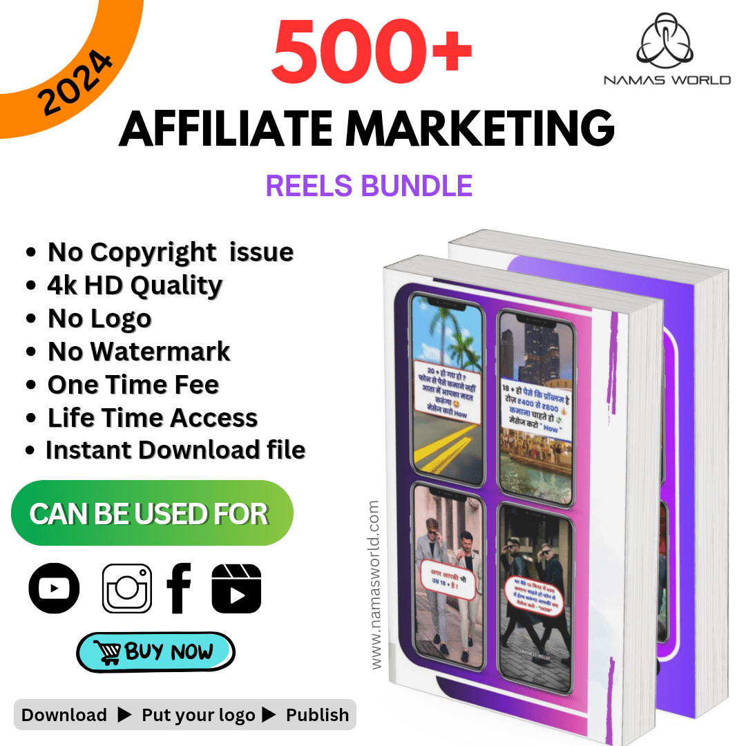 500+ Affiliate Marketing reels/shorts bundle Namas World