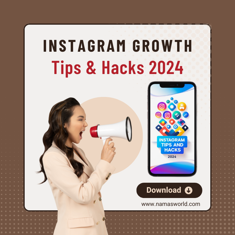 Instagram Growth Tips & Hacks 2024 Namas World